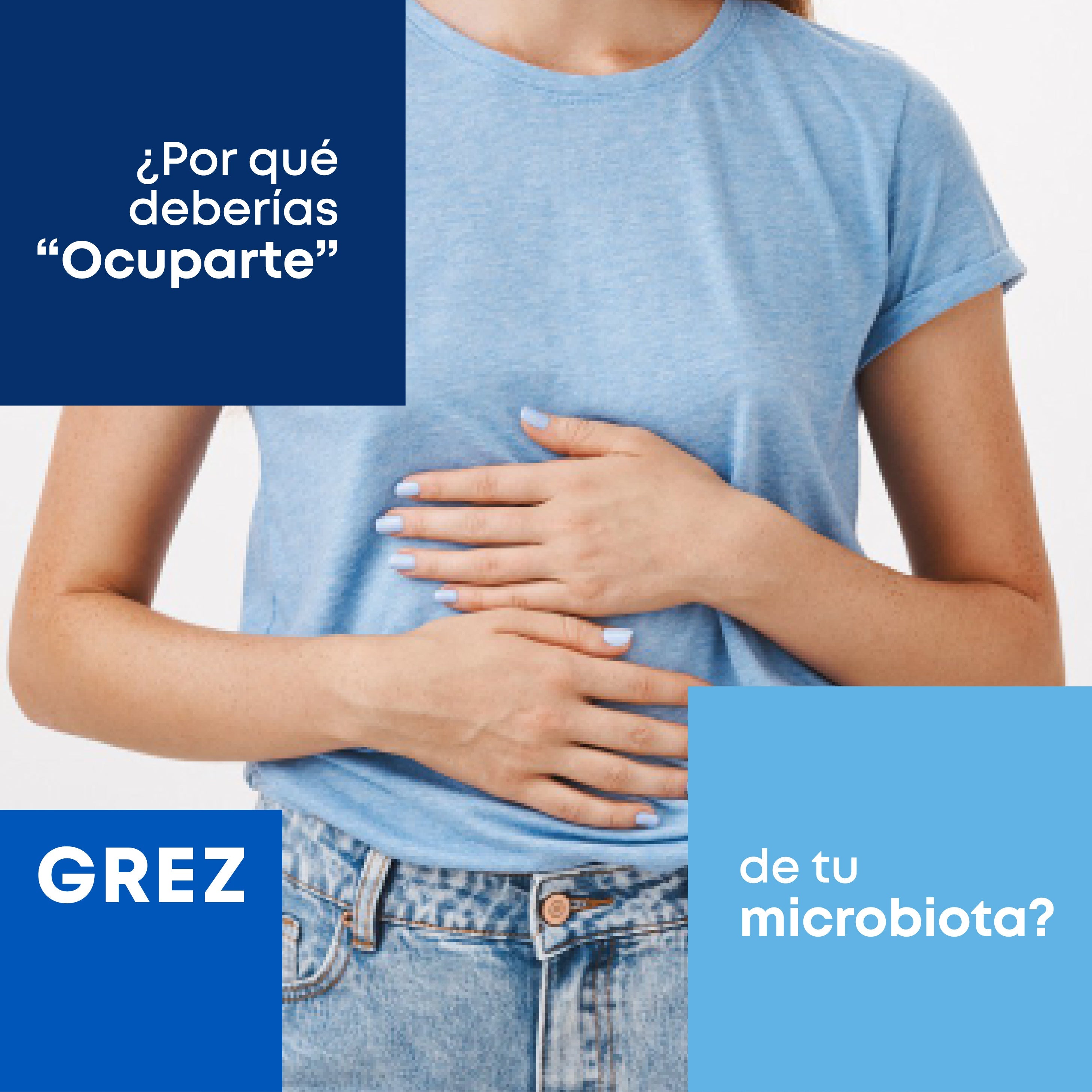 ¿POR QUÉ DEBERÍAS "OCUPARTE" DE TU MICROBIOTA?