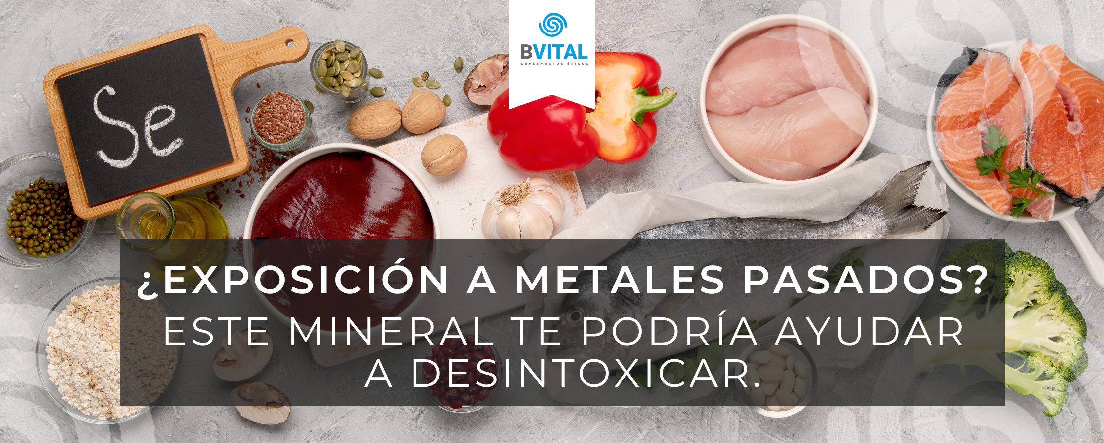 ¿EXPOSICIÓN A METALES PASADOS? ESTE MINERAL TE PODRÍA AYUDAR A DESINTOXICAR