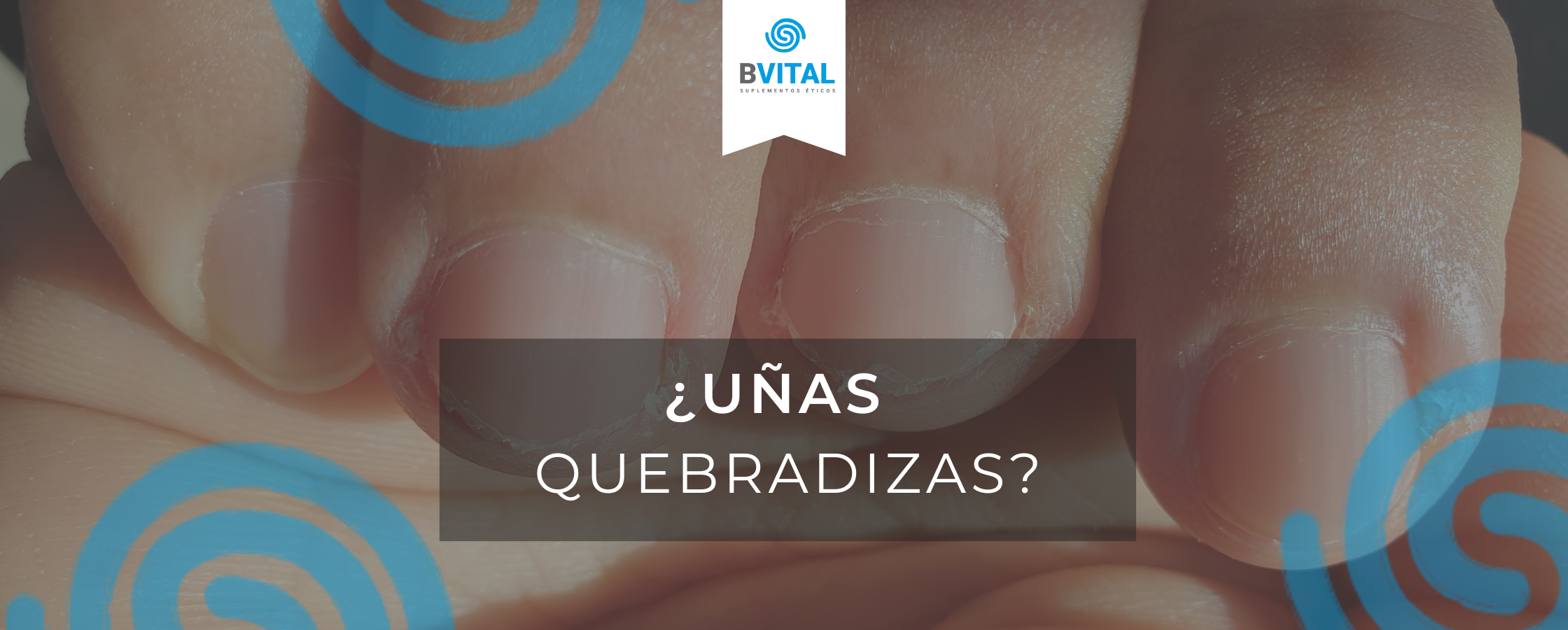 VITAMINA A: CÓMO INFLUYE EN TUS UÑAS