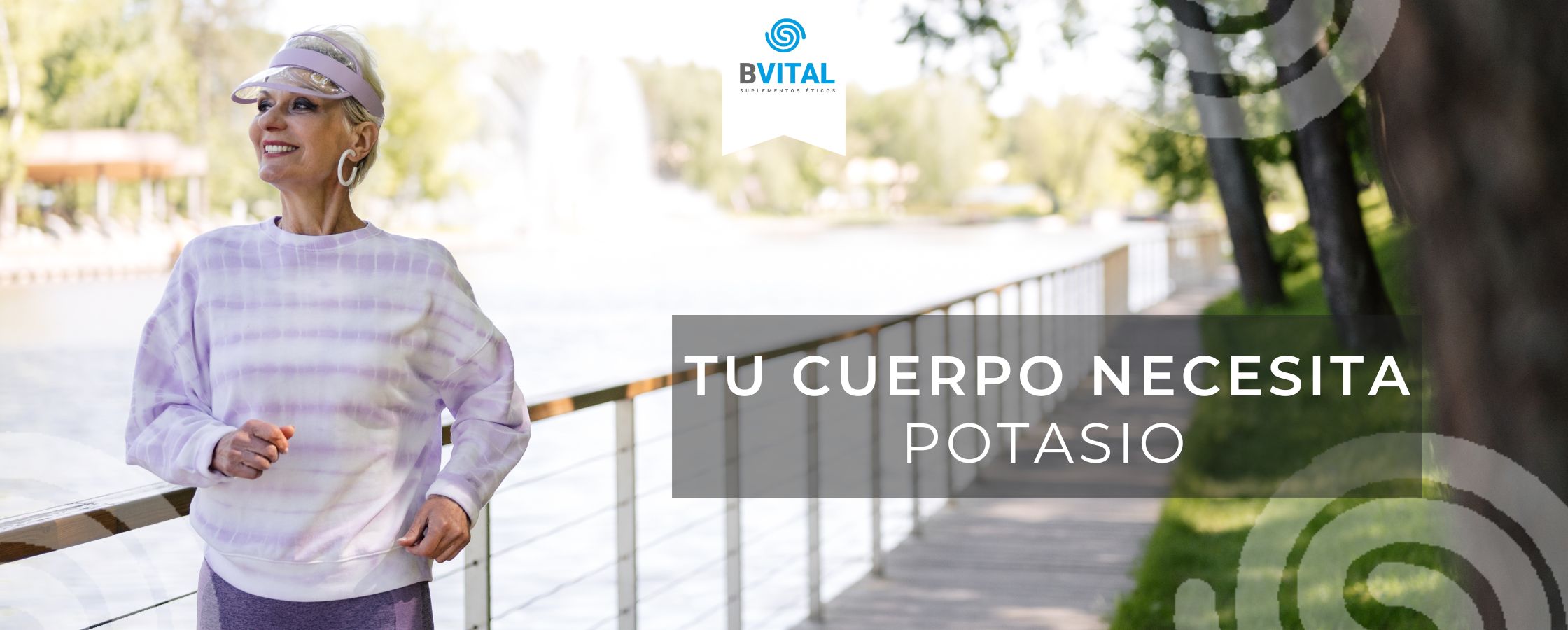 TU CUERPO NECESITA POTASIO