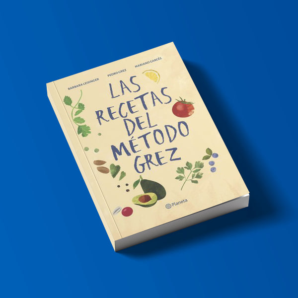 Las Recetas del Método Grez